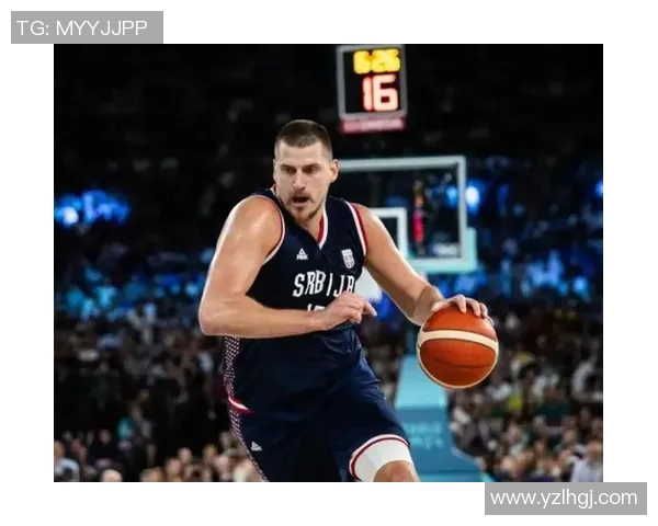 尼古拉约基奇：从塞尔维亚小镇到NBA巨星的传奇之路